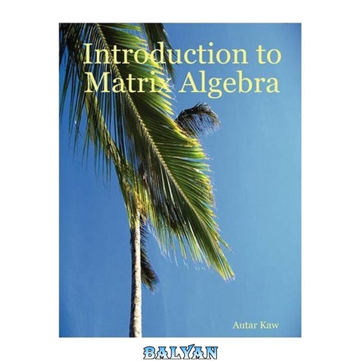 دانلود کتاب Introduction to Matrix Algebra